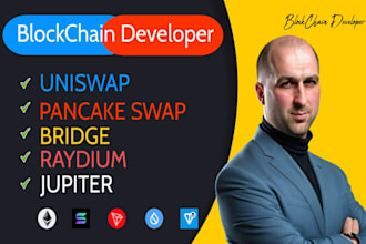 develop blockchain uniswap raydium bridge pancake swap jupiter dex on evm solana