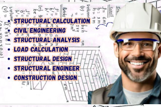 do structural calculation structural analysis and civil engineering design