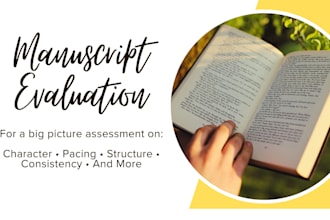 assess your manuscript and help you prepare for your next edit