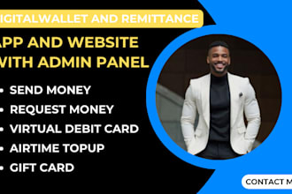 build payment app wallet and remittance app and website with admin panel