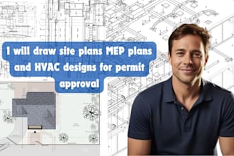 draw, stamp site plans mep plans and hvac designs for city permit approval