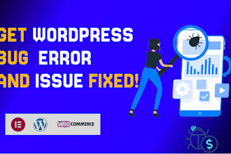 fix any bug, error, or issue in your wordpress