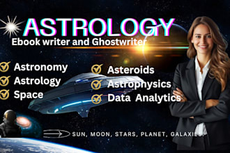 write astrology ebook, astronomy, astrophysics, space, galaxies, ebook writing