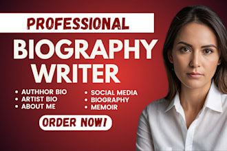 write your biography,author bio, about us page,brand story, memoir writer, bio