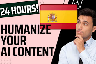 humanize your spanish ai text in 24 hours