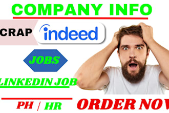 scrap indeed jobs posts,company data,and their email list building hr details