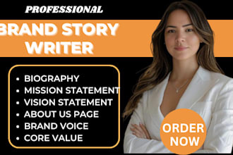 write brand story, biography, mission statement, vision, about us page, about me