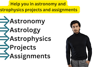 help you in astronomy and astrophysics project and assignments