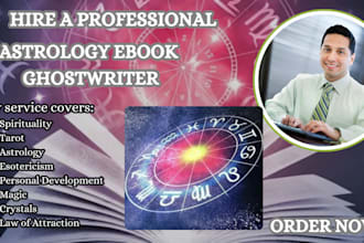 ghostwrite 30,000 words spirituality, tarot, astrology, witchcraft ebook writing