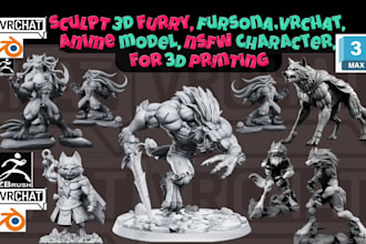 sculpt custom furry fursona vrchat avatar nsfw 3d model anime for 3d printing