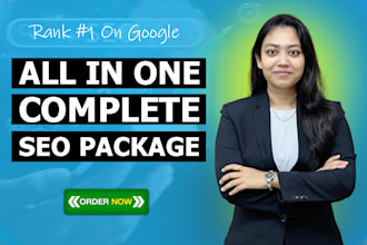 do all in one complete SEO package to get top google ranking for website