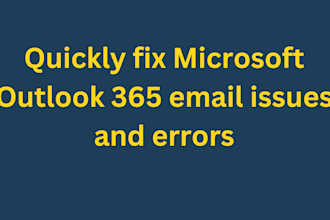 quickly resolve microsoft 365 email issues, errors and setup problems