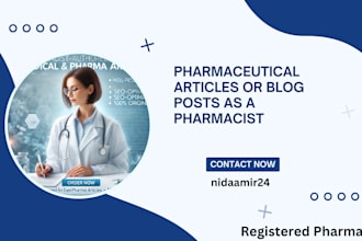 write pharmaceutical articles or blog posts as a pharmacist