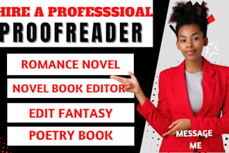 be romance novel book editor, proofread edit fantasy, christian, poetry book