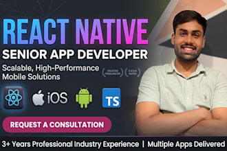 develop a custom cross platform app using react native