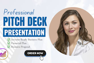 do investor ready business plan pitch deck, financial plan, business proposal