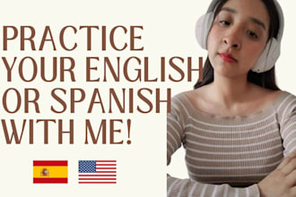 be your english or spanish conversation partner