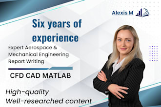 research and write reports for mechanical and aerospace engineering projects