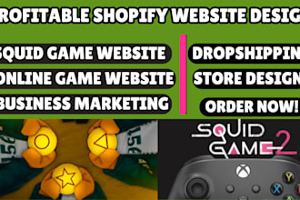 design squid game shopify store, online game website, shopify dropshipping store