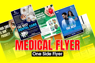 design professional dental, pharmacy, healthcare, medical flyer design or poster