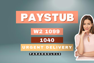 do paystub, check stub, w2, 1099, and 1040 with in 3 hours