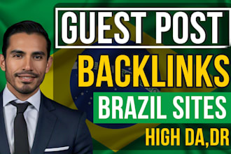 do brazilian guest post backlinks on br portuguese sites