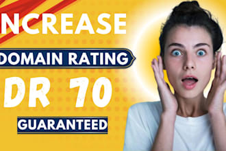 build high authority SEO backlinks to boost your da and dr50 to 70