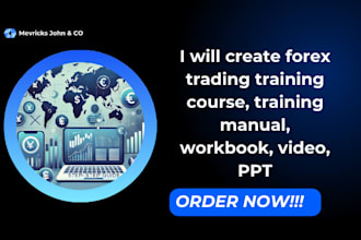 create forex trading training course, training manual, workbook, video, PPT