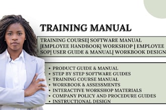 create instructional training manual, workbook, employee handbook, user guides