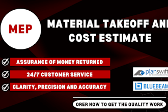 do mep material takeoff, cost estimation for all type of projects