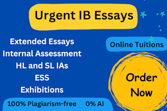 urgently help in ib essays, extended essays, ia, ess and exhibitions