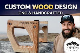 design and craft custom wood products, decoration, parts and furniture