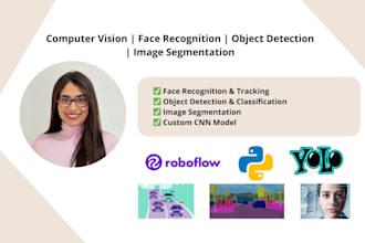 do computer vision, face recognition, object detection, and image segmentation
