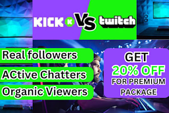 promote kick and twitch channel account for you to get more followers