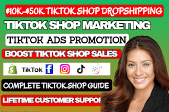 set up, optimize and fix tik tok shop, manage tiktok shop dropshipping marketing