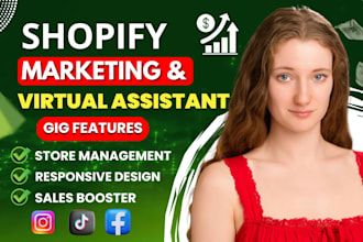 do complete shopify marketing, boost shopify sales or shopify virtual assistant