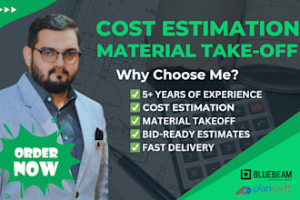 provide accurate quantity takeoff and cost estimation