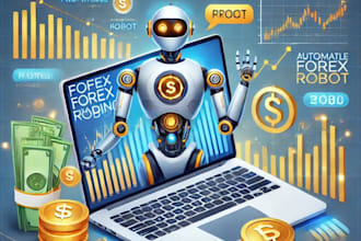 create a profitable forex robot for mt4 and mt5 to automate your trading