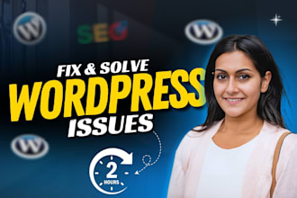 professionally fix wordpress issues, customize websites and resolve bugs