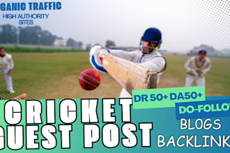 do cricket guest post, cricket backlinks and cricket blogs on high DR da