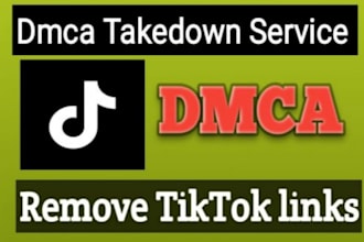report to takedown infringing and copyright content on tiktok under dmca