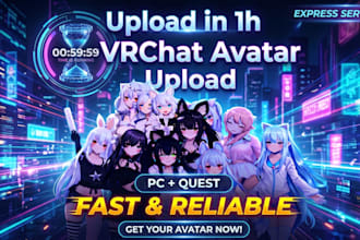 upload a vrchat avatar for you in less than 1h
