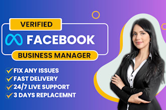 create fresh verified fb business manager and ads account