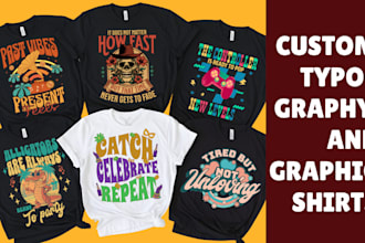 create custom typography and graphic tshirts for merch