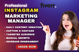 be instagram marketing manager for growth and engagement