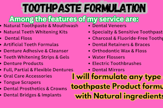 formulate natural or artificial teeth formulas, dentalcare products as a dentist