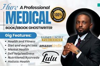 write and design medical ebook, medical journal holistic wellness, mental health