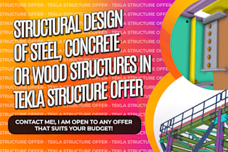 structural design of steel, concrete or wood structures in tekla structure offer