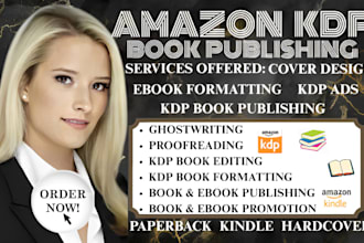 do kdp book editing kdp book formatting book publishing as ebook ghostwriter