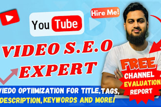 do youtube video SEO specialist for boost your channel